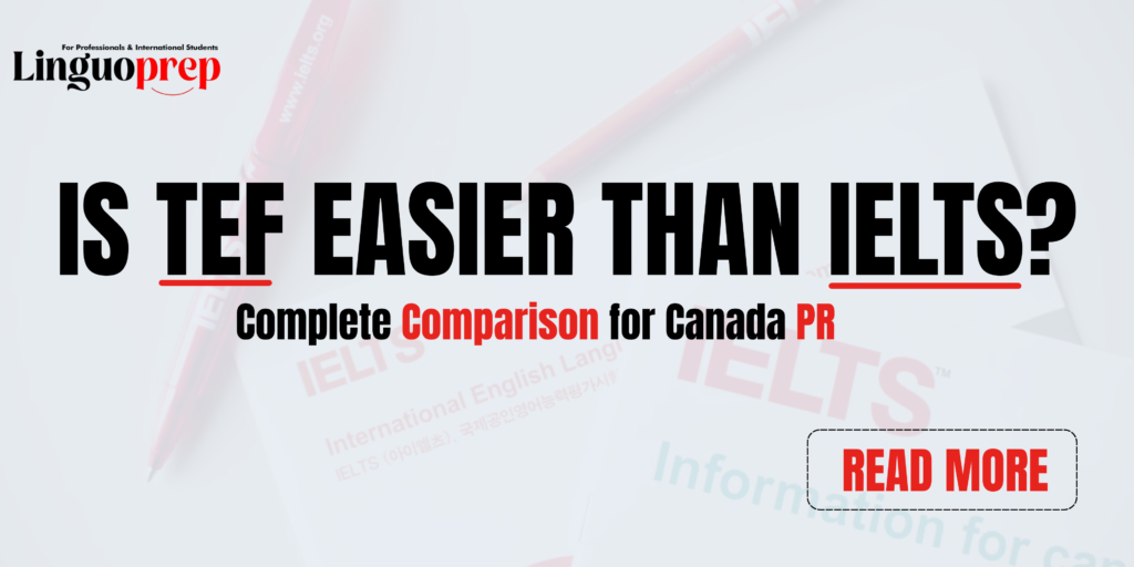 TEF vs IELTS Canada PR comparison cover image with exam structure, scoring, and immigration benefits