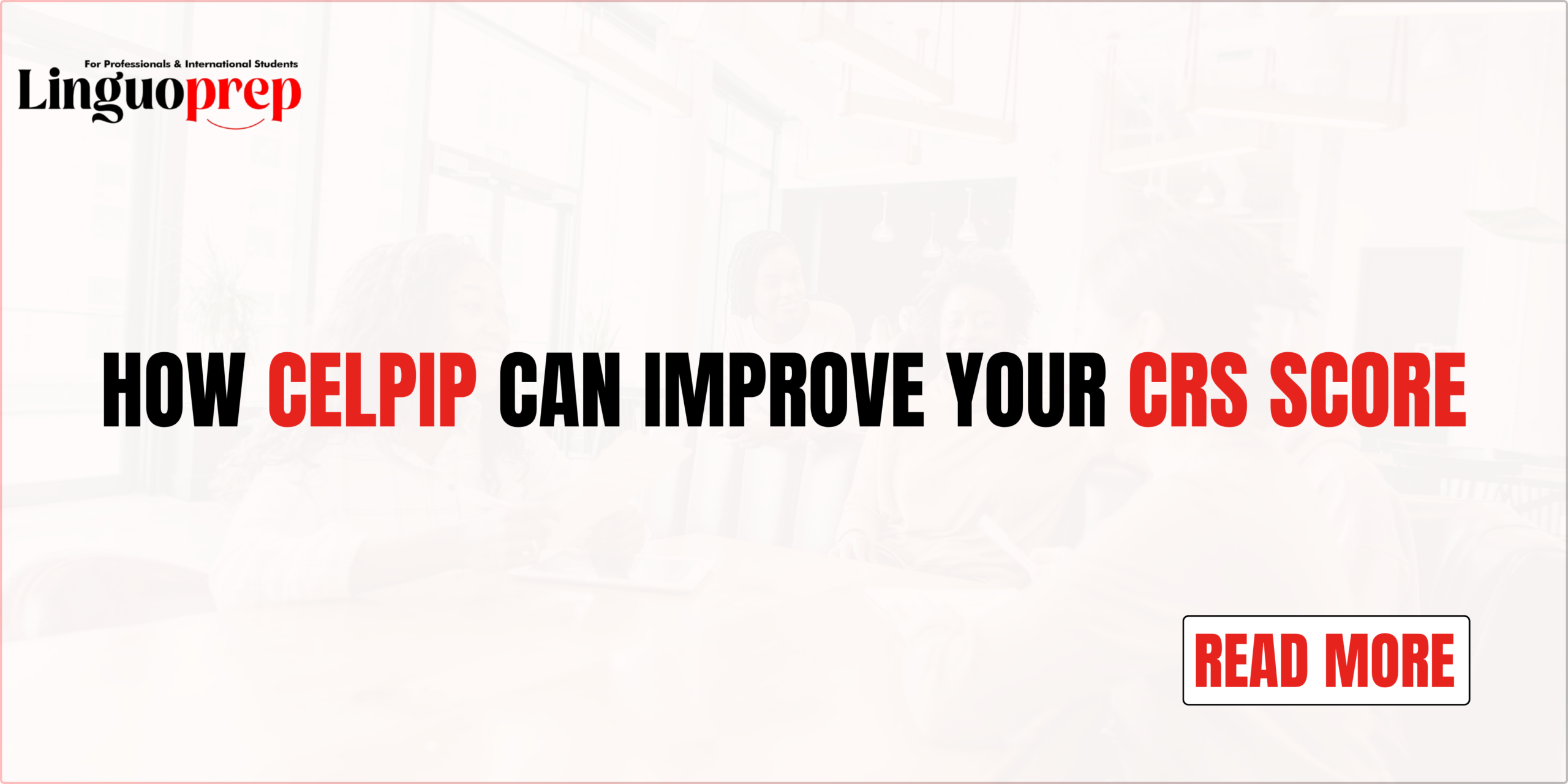 How CELPIP Can Improve Your CRS Score for Canada PR in 2026