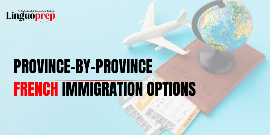 French PNP Programs in Canada Eligibility and Options