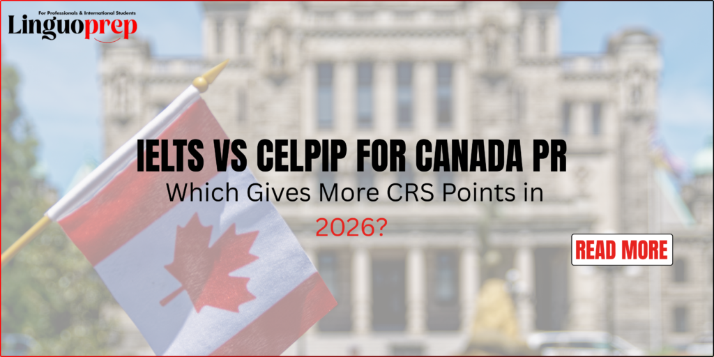 IELTS vs CELPIP for Canada PR