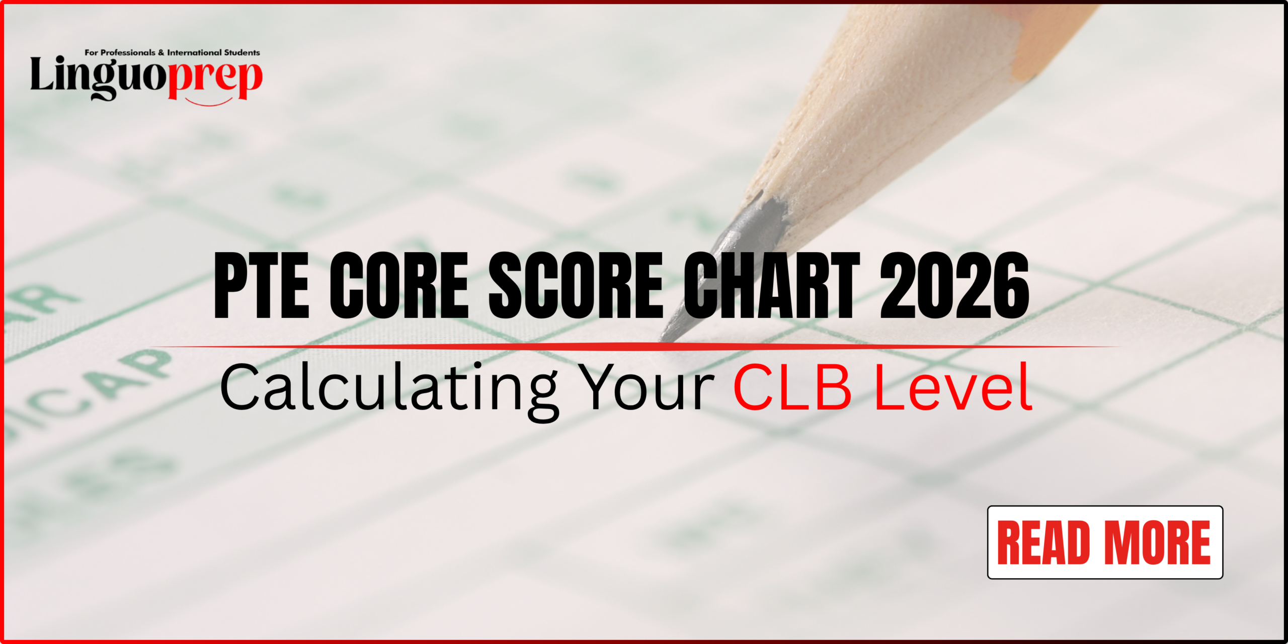 PTE Core Score Chart 2026: Calculating Your CLB Level