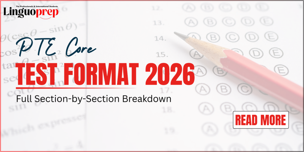 PTE Core Test Format 2026: Full Section-by-Section Breakdown