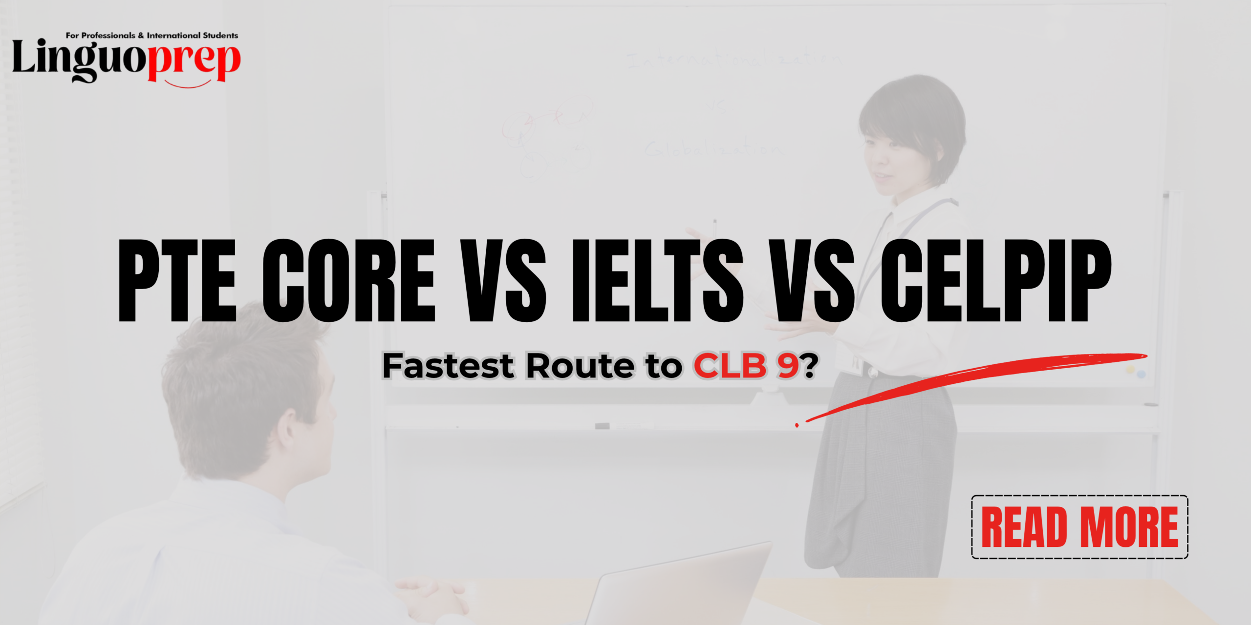 PTE Core vs IELTS vs CELPIP: Fastest Route to CLB 9?