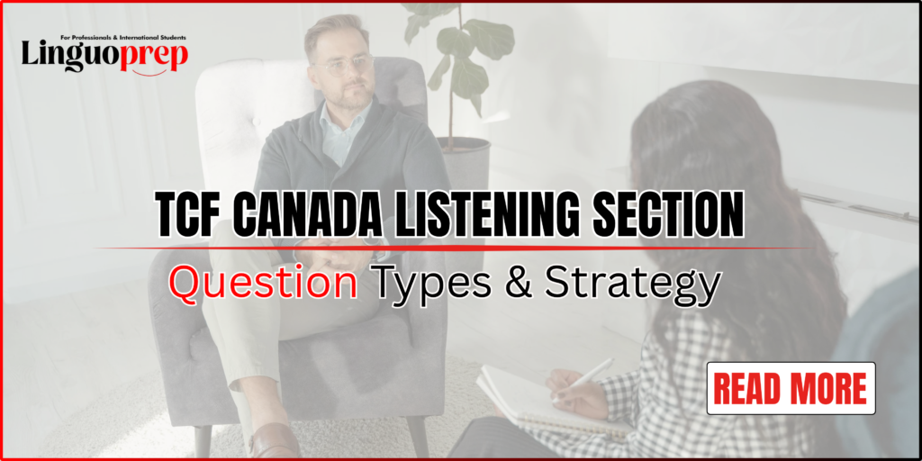 TCF Canada Listening Section Question Types & Strategy