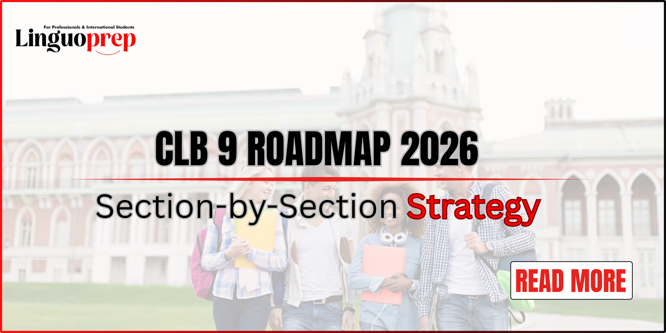 CLB 9 Roadmap 2026: Section-by-Section Strategy
